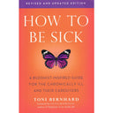 How To Be Sick: Revised Addition