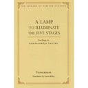 A Lamp to Illuminate the Five Stages