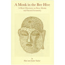A Monk in the Bee Hive