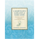 A Marvelous Garland of Rare Gems