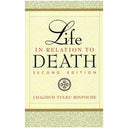 Life in Relation to Death
