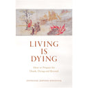 Living is Dying