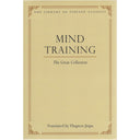 Mind Training: The Great Collection