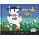 Moody Cow Learns Compassion