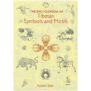 The Encyclopedia of Tibetan Symbols and Motifs