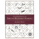 The Handbook of Tibetan Buddhist Symbols and Motif