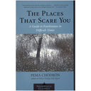 The Places That Scare You
