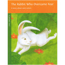 The Rabbit Who Overcame Fear