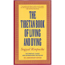 The Tibetan Book of Living and Dying