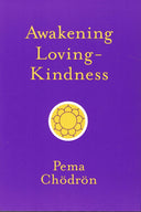 Awakening Loving-Kindness