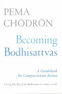 Becoming Bodhisattvas