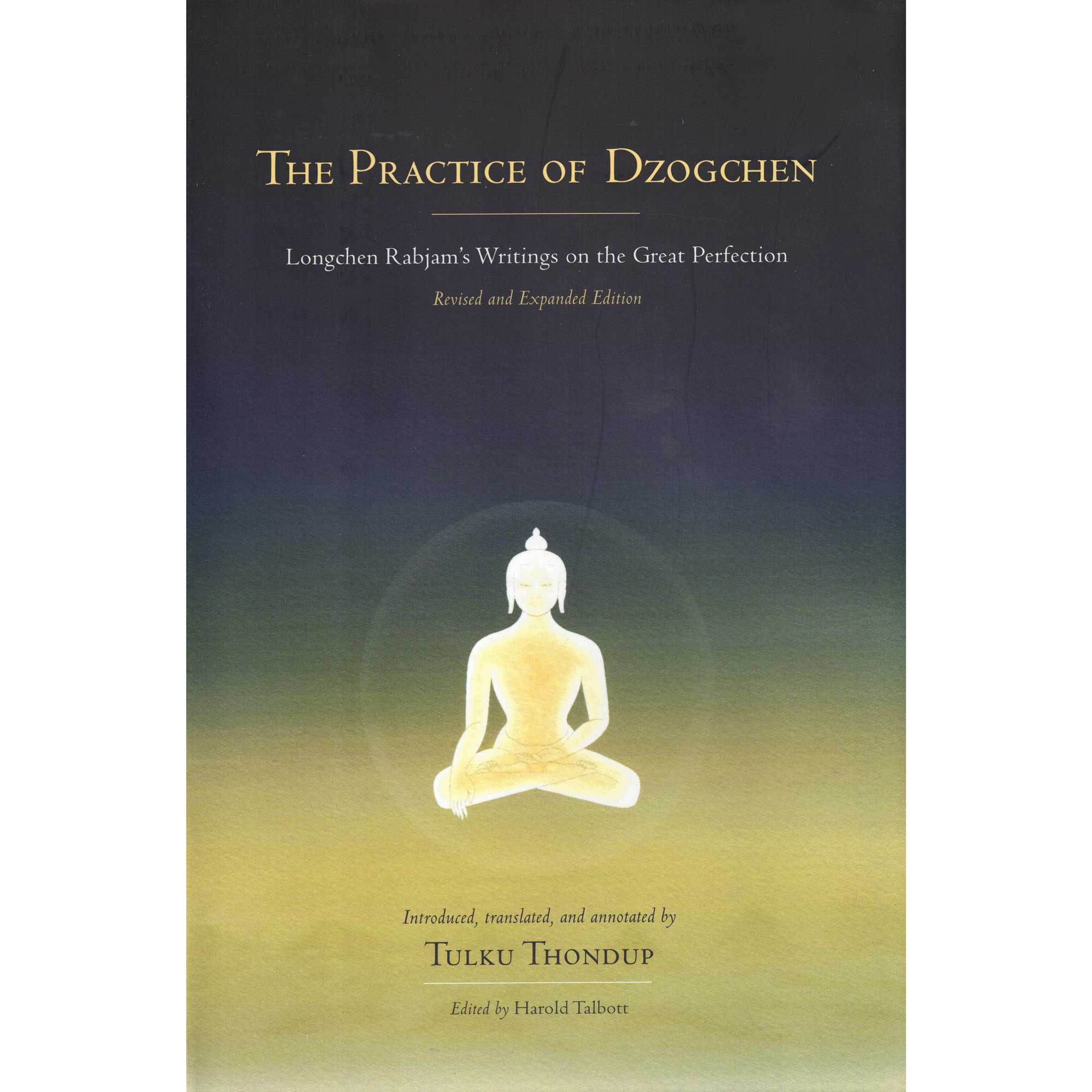 The Practice of Dzogchen