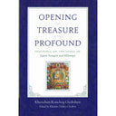 Opening the Treasure of the Profound