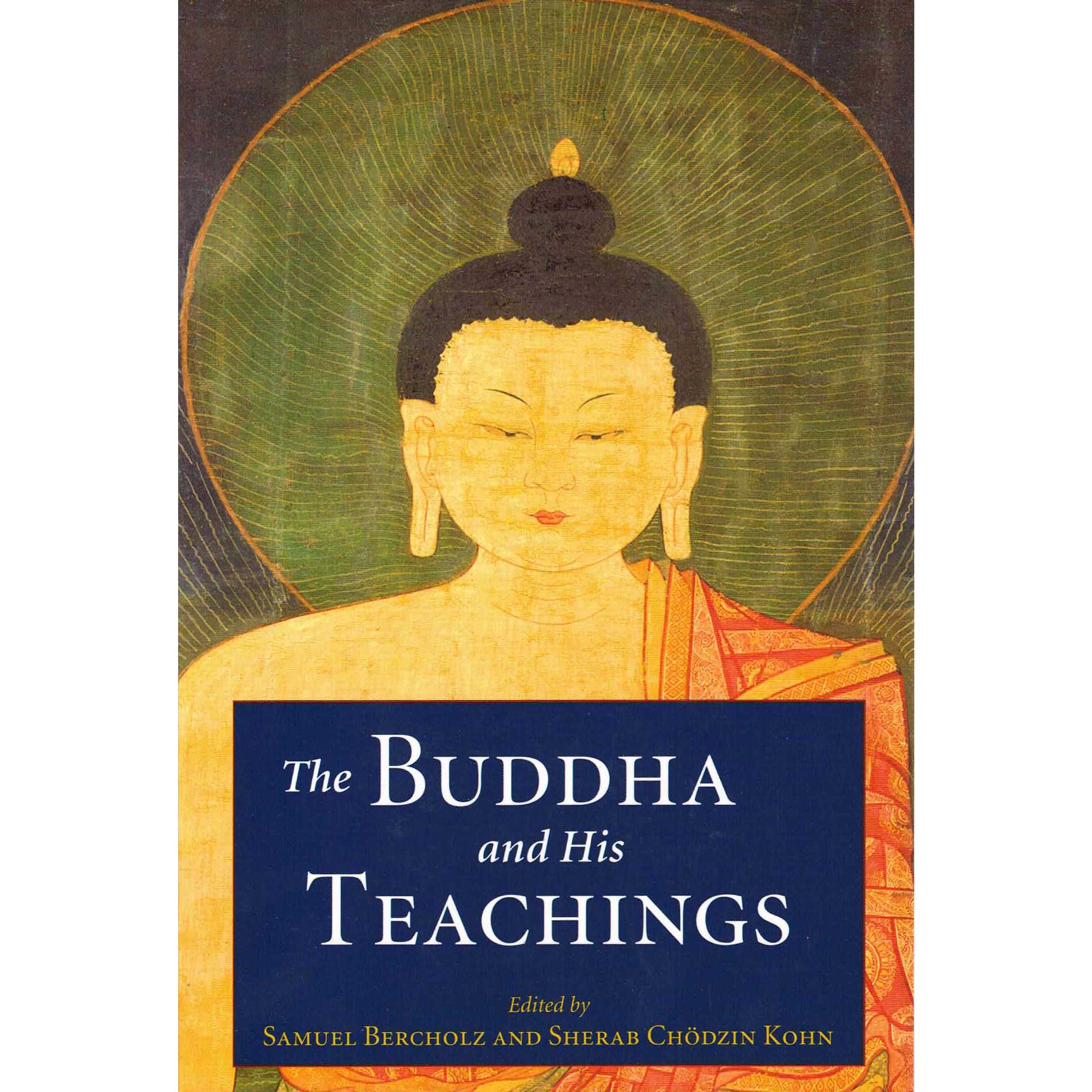 The Buddha and His Teachings