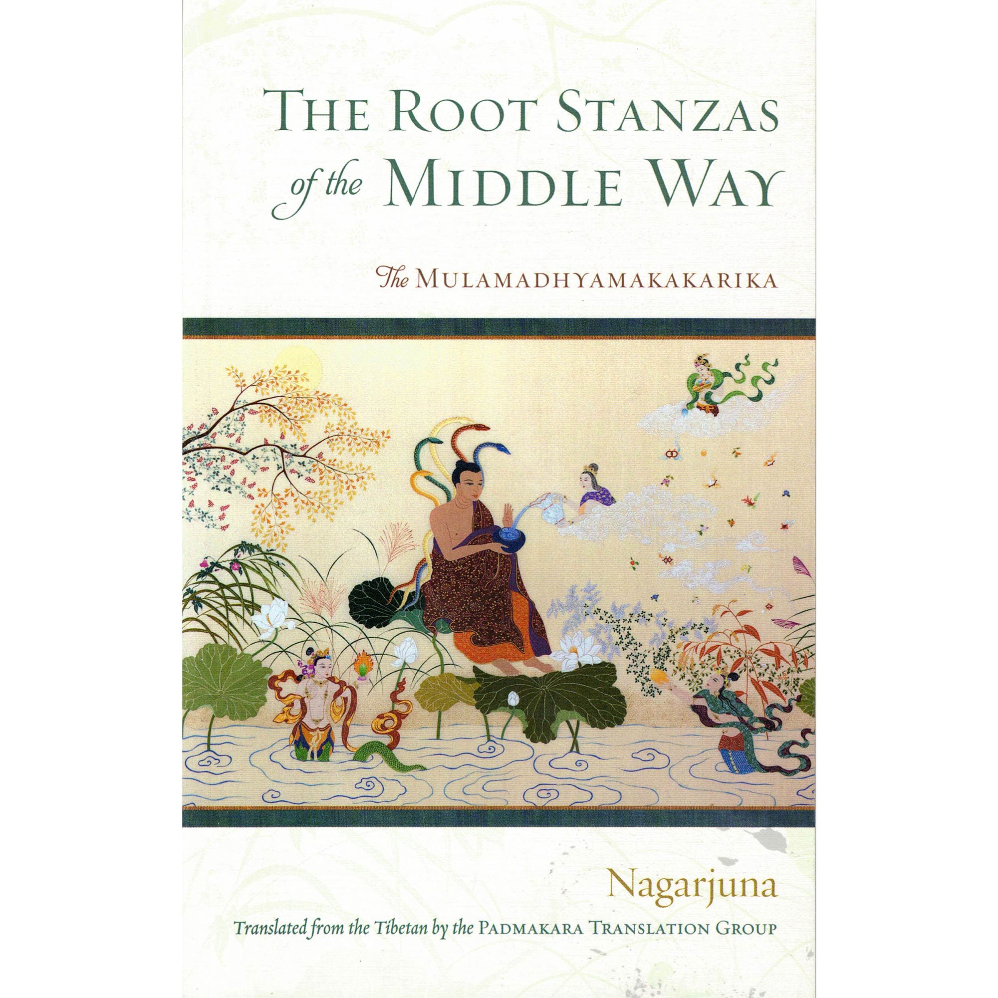 The Root Stanzas of the Middle Way - Softcover