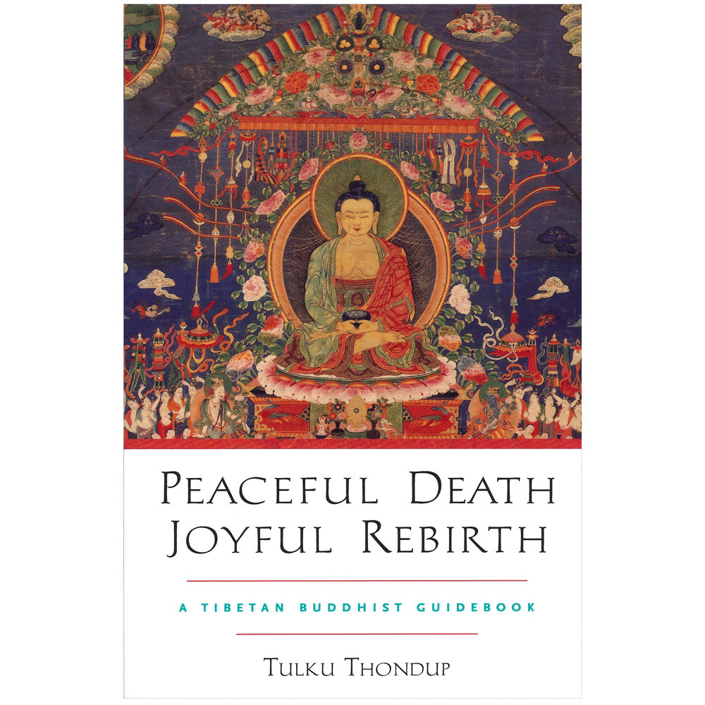 Peaceful Death, Joyful Rebirth