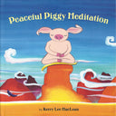 Peaceful Piggy Meditation