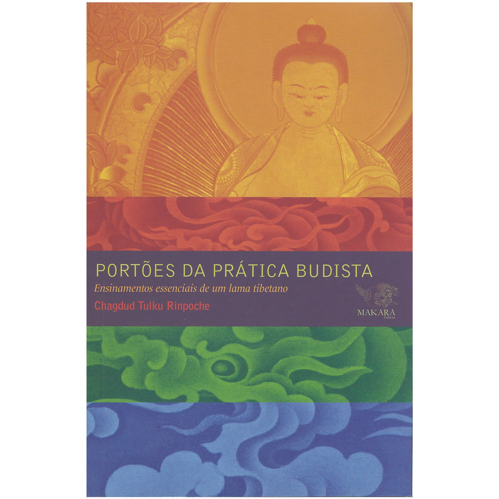Gates to Buddhist Practice - Português