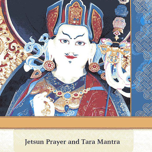 Tara Mantra and Jetsun Prayer CD