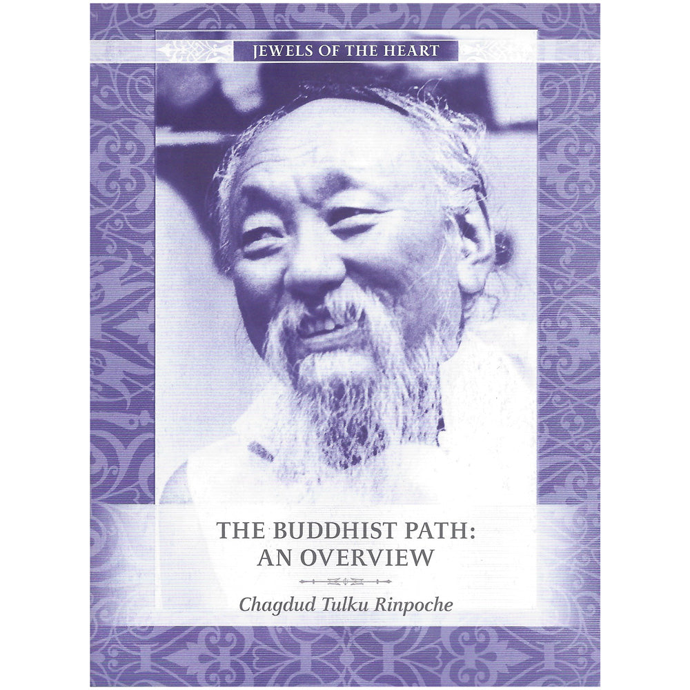 Jewels of the Heart - The Buddhist Path: An Overview