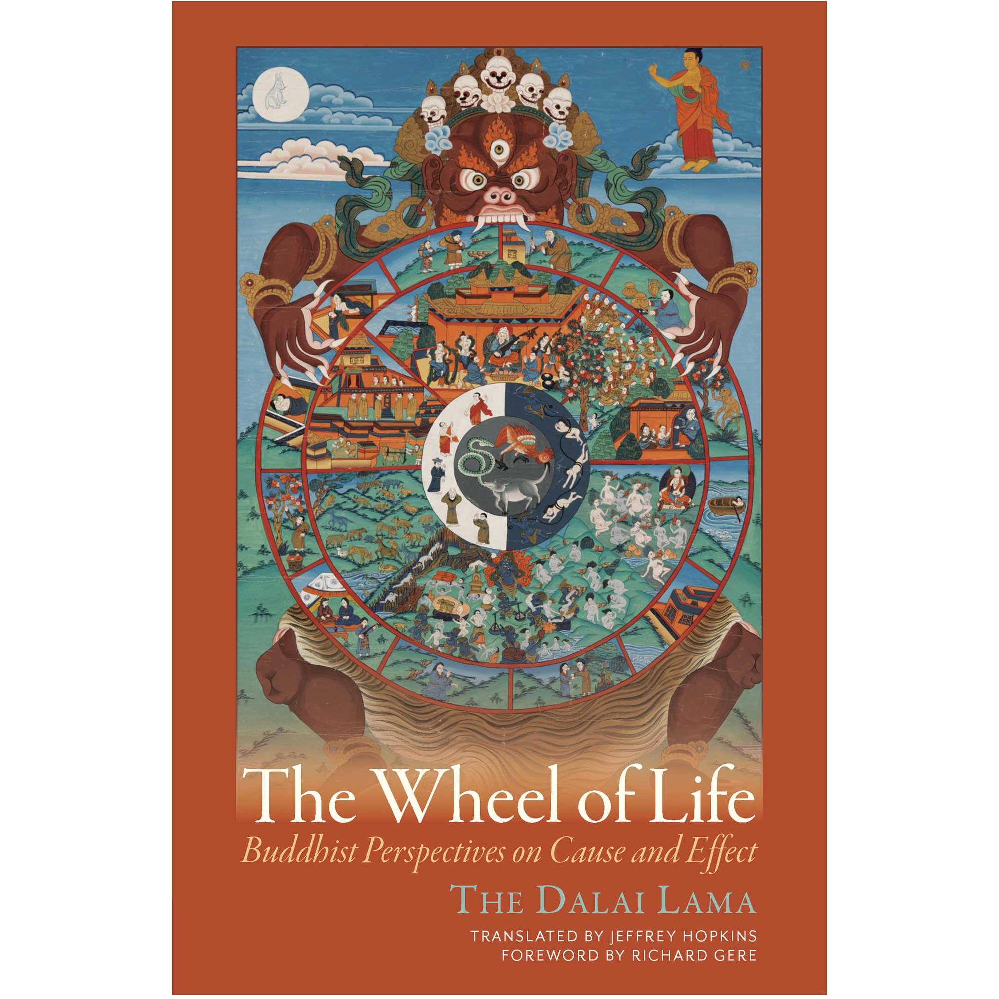 The Wheel of Life: Buddhist Perspective on Cause and Effect