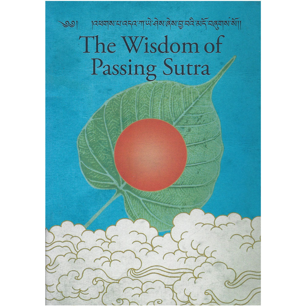 The Wisdom of Passing Sutra
