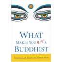 What Makes You Not a Buddhist